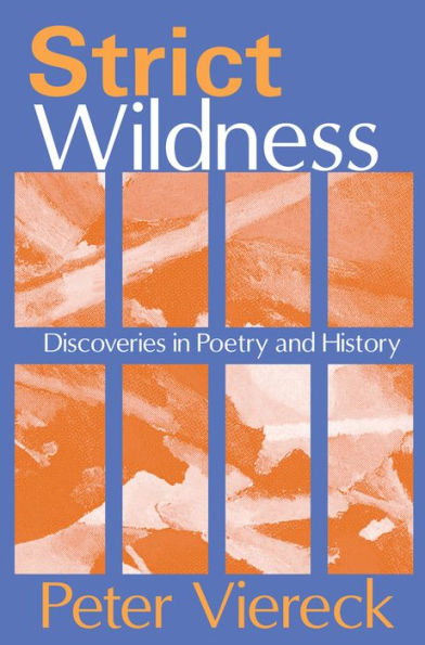 Strict Wildness: Discoveries in Poetry and History