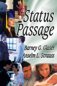 Title: Status Passage, Author: Anselm L. Strauss