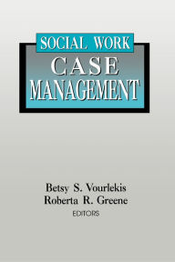 Title: Social Work Case Management, Author: Betsy Vourlekis