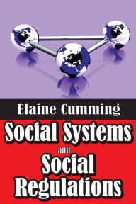 Title: Social Systems and Social Regulations, Author: Elaine Cumming