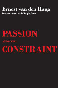 Title: Passion and Social Constraint, Author: Ralph Ross