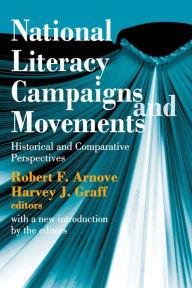 Title: National Literacy Campaigns and Movements: Historical and Comparative Perspectives, Author: Jose Carlos Chiaramonte