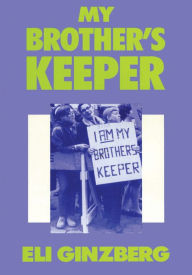Title: My Brother's Keeper, Author: Eli Ginzberg