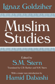 Title: Muslim Studies: Volume 1, Author: Ignaz Goldziher