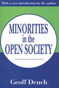 Title: Minorities in an Open Society, Author: Geoff Dench