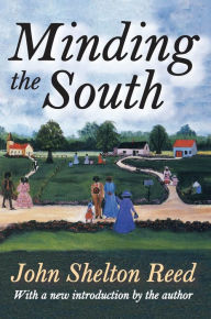 Title: Minding the South, Author: John Shelton Reed