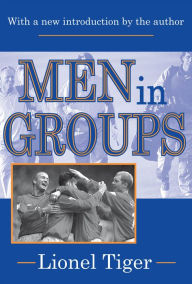 Title: Men in Groups, Author: Lionel Tiger