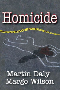 Title: Homicide: Foundations of Human Behavior, Author: Martin Daly