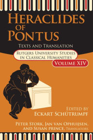 Title: Heraclides of Pontus: Texts, Translation, and Discussion, Author: Eckart Schutrumpf