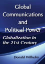 Global Communications and Political Power