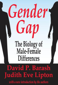 Title: Gender Gap: How Genes and Gender Influence Our Relationships, Author: David P. Barash