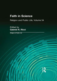 Title: Faith in Science, Author: Gabriel R. Ricci