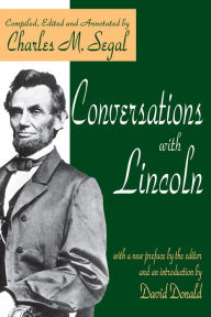 Title: Conversations with Lincoln, Author: Charles Segal