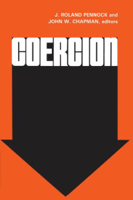 Title: Coercion, Author: J. Roland Pennock