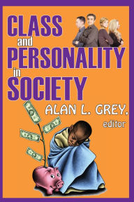 Title: Class and Personality in Society, Author: Alan L. Grey