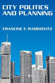 Title: City Politics and Planning, Author: Irving Horowitz
