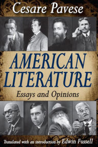 Title: American Literature: Essays and Opinions, Author: Cesare Pavese