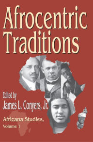 Title: Afrocentric Traditions, Author: Jr. Conyers
