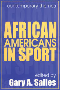 Title: African Americans in Sports, Author: Gary A. Sailes