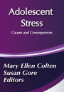 Adolescent Stress: Causes and Consequences