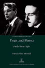 Yeats and Pessoa: Parallel Poetic Styles
