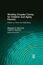 Working Couples Caring for Children and Aging Parents: Effects on Work and Well-Being