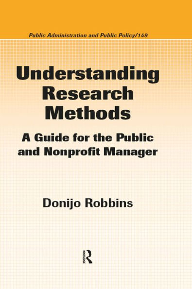 Understanding Research Methods: A Guide for the Public and Nonprofit Manager