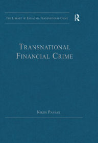 Title: Transnational Financial Crime, Author: Nikos Passas