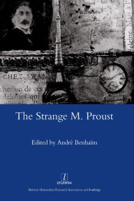 Title: The Strange M. Proust, Author: Andre Benhaim