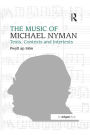 The Music of Michael Nyman: Texts, Contexts and Intertexts