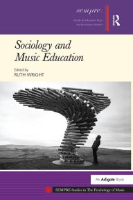 Title: Sociology and Music Education, Author: Ruth Wright