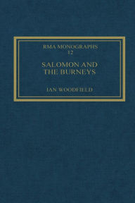 Title: Salomon and the Burneys: Private Patronage and a Public Career, Author: Ian Woodfield
