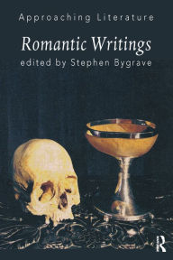 Title: Romantic Writings, Author: Stephen Bygrave