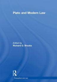 Title: Plato and Modern Law, Author: Richard O. Brooks
