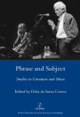 Phrase and Subject: Studies in Music and Literature