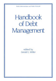 Title: Handbook of Debt Management, Author: Gerald J. Miller