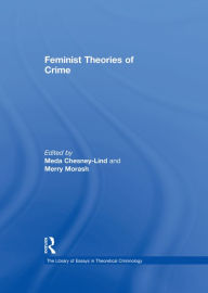 Title: Feminist Theories of Crime, Author: Merry Morash
