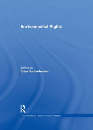 Title: Environmental Rights, Author: Steve Vanderheiden