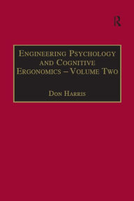 Title: Engineering Psychology and Cognitive Ergonomics: Volume 2: Job Design and Product Design, Author: Don Harris