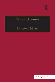 Title: Elgar Studies, Author: Raymond Monk
