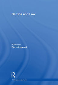 Title: Derrida and Law, Author: Pierre Legrand