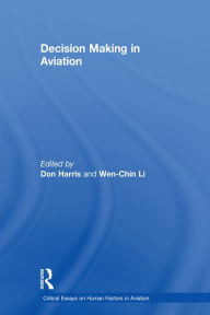 Title: Decision Making in Aviation, Author: Don Harris