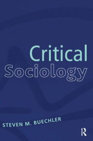 Title: Critical Sociology, Author: Steven M. Buechler