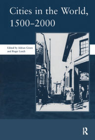 Title: Cities in the World: 1500-2000: v. 3: 1500-2000, Author: Adrian Green