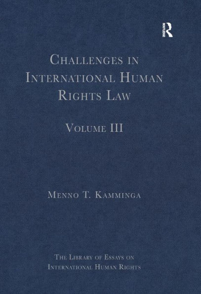 Challenges in International Human Rights Law: Volume III