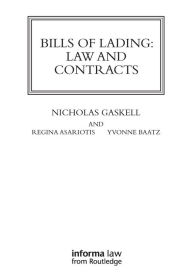 Title: Bills of Lading: Law and Contracts, Author: Nicholas Gaskell