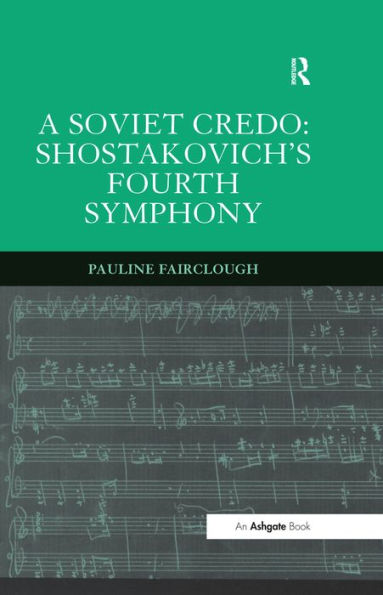 A Soviet Credo: Shostakovich's Fourth Symphony