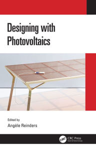 Title: Designing with Photovoltaics, Author: Angèle Reinders