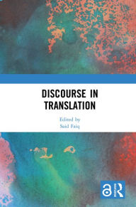 Title: Discourse in Translation, Author: Said Faiq