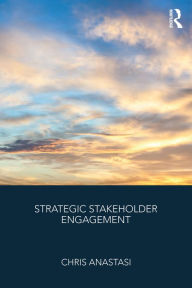 Title: Strategic Stakeholder Engagement, Author: Chris Anastasi